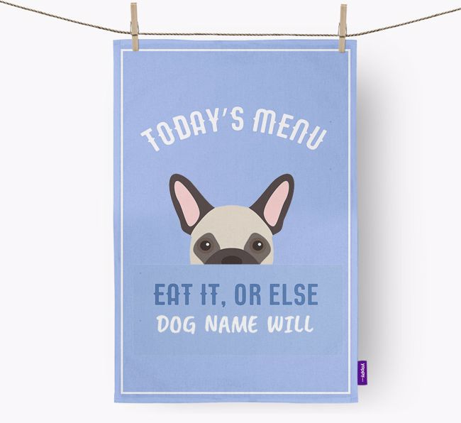 'Eat It, Or Else {dogsName} Will' - Personalised {breedFullName} Tea Towel
